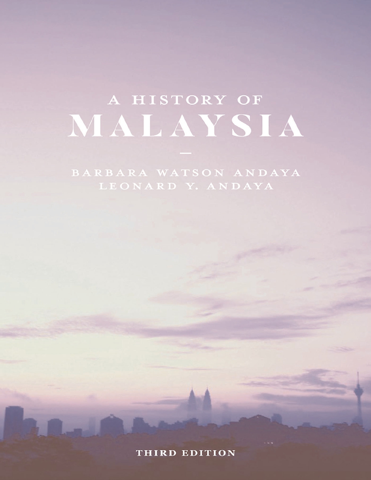 A History of Malaysia (3rd ed.)